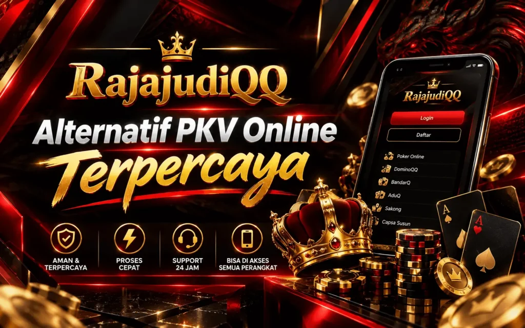Permainan Kartu Online DominoQQ Situs RajajudiQQ Alternatif PKV Online Terpercaya